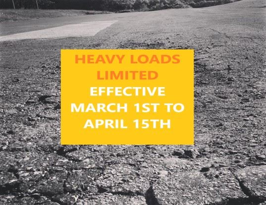 Heavy Loads Limited Spring Thaw Policy 2022