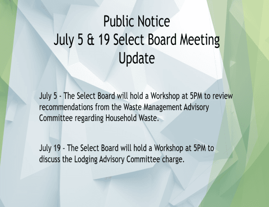 Select Board Meeting Update for July 2022